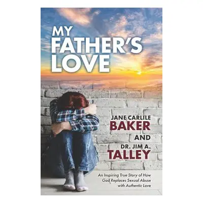 "My Father's Love" - "" ("Talley Jim")