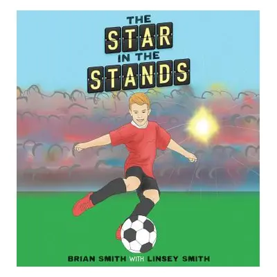 "The Star in the Stands" - "" ("Smith Brian")