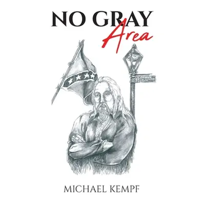 "No Gray Area" - "" ("Kempf Michael")