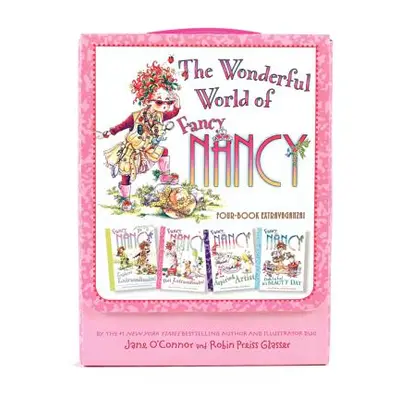 "Fancy Nancy: The Wonderful World of Fancy Nancy: 4 Books in 1 Box Set!" - "" ("O'Connor Jane")