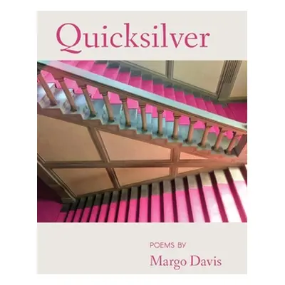 "Quicksilver" - "" ("Davis Margo")