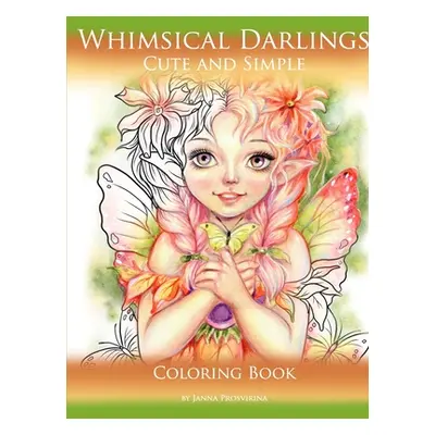 "Whimsical Darlings: Cute and Simple: Coloring Book" - "" ("Prosvirina Janna")