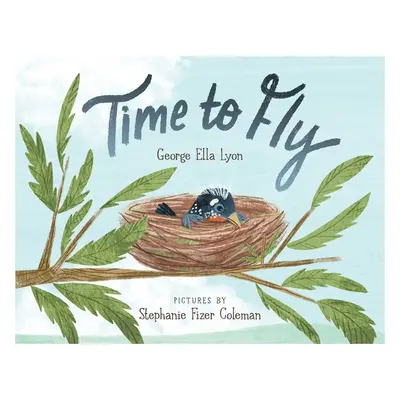 "Time to Fly" - "" ("Lyon George Ella")