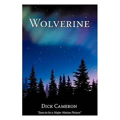 "Wolverine" - "" ("Cameron Dick")