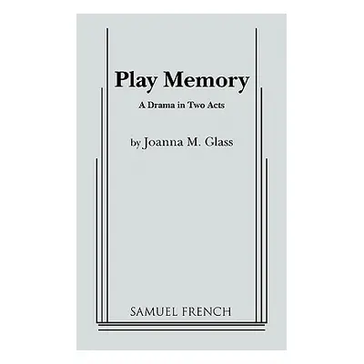 "Play Memory" - "" ("Glass Joanna M.")