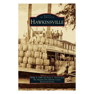 "Hawkinsville" - "" ("Gibbs Phillip A.")