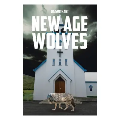 "New Age Wolves" - "" ("Smithart Da")