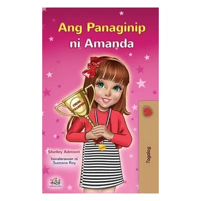 "Amanda's Dream (Tagalog Children's Book - Filipino)" - "" ("Admont Shelley")