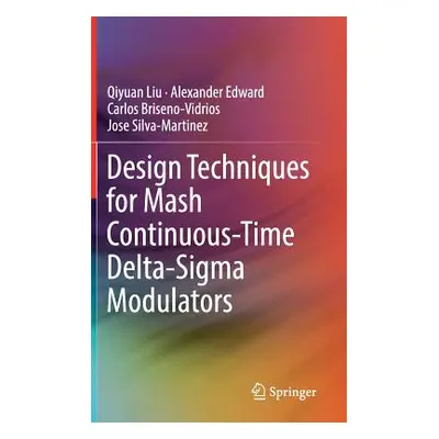 "Design Techniques for MASH Continuous-Time Delta-SIGMA Modulators" - "" ("Liu Qiyuan")