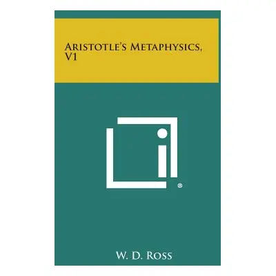 "Aristotle's Metaphysics, V1" - "" ("Ross W. D.")