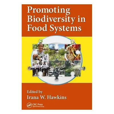 "Promoting Biodiversity in Food Systems" - "" ("Hawkins Irana W.")