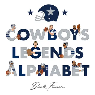 "Cowboys Legends Alphabet" - "" ("Feiner Beck")