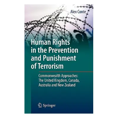 "Human Rights in the Prevention and Punishment of Terrorism: Commonwealth Approaches: The United