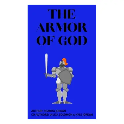 "The Armor of God" - "" ("Jordan Sharita")