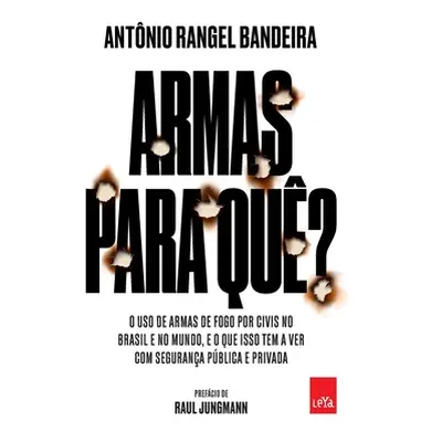 "Armas para qu?" - "" ("Bandeira Antnio Rangel")