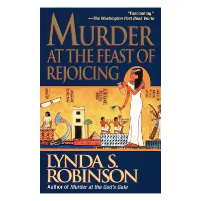 Murder at the Feast of Rejoicing (Robinson Lynda S.)