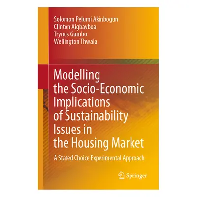 "Modelling the Socio-Economic Implications of Sustainability Issues in the Housing Market: A Sta