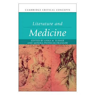 "Literature and Medicine" - "" ("Elsner Anna M.")