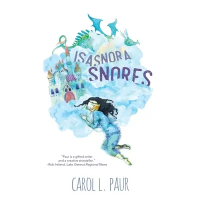 "Isasnora Snores" - "" ("Paur Carol L.")