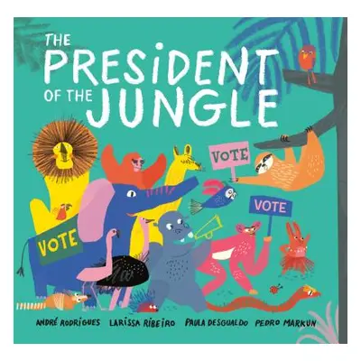 "The President of the Jungle" - "" ("Rodrigues Andr")