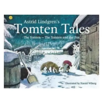 "Astrid Lindgren's Tomten Tales" - "The Tomten and The Tomten and the Fox" ("Lindgren Astrid")