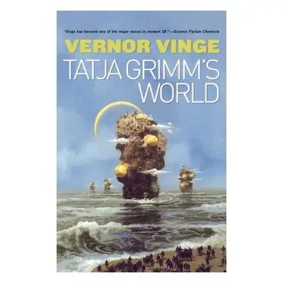 "The Tatja Grimm's World" - "" ("Vinge Vernor")