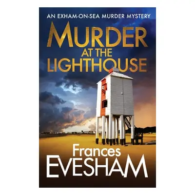 "Murder at the Lighthouse" - "" ("Evesham Frances")