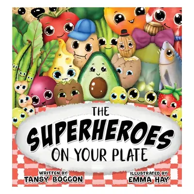 The Superheroes on Your Plate (Boggon Tansy)