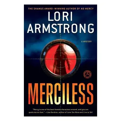 "Merciless: A Mystery" - "" ("Armstrong Lori")