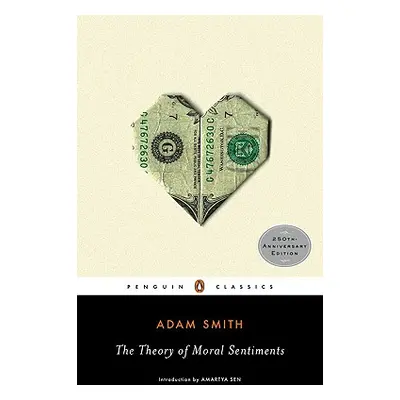 "The Theory of Moral Sentiments" - "" ("Smith Adam")