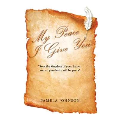 "My Peace I Give You" - "" ("Johnson Pamela")