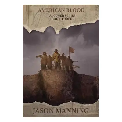 "American Blood" - "" ("Manning Jason")