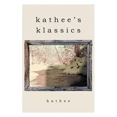 "kathee's klassics" - "" ("Kathee")