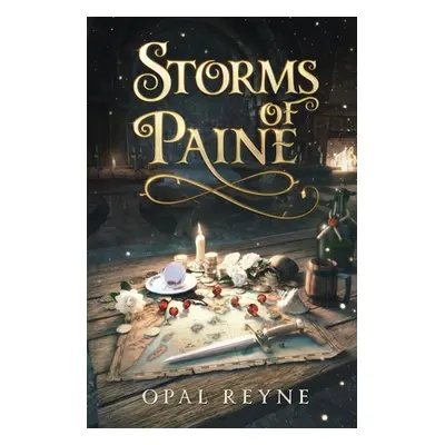 "Storms of Paine: Pirate Romance Duology: Book 2" - "" ("Reyne Opal")