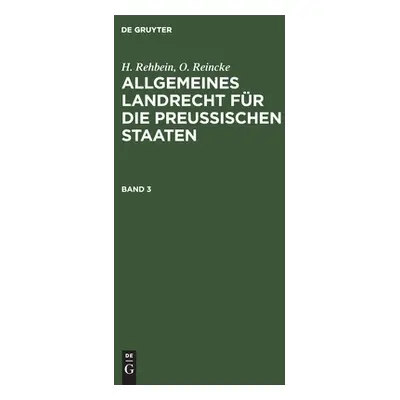 "Allgemeines Landrecht Fr Die Preuischen Staaten. Band 3" - "" ("Achilles A.")