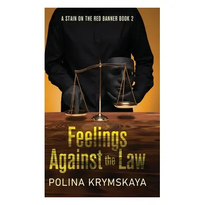 "Feelings Against the Law" - "" ("Krymskaya Polina")