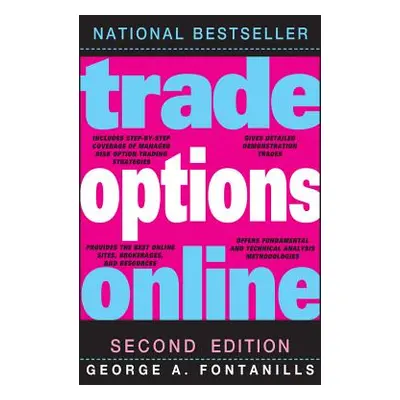 "Trade Options Online 2e" - "" ("Fontanills George a.")