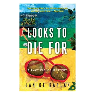 "Looks to Die for: A Lacy Fields Mystery" - "" ("Kaplan Janice")