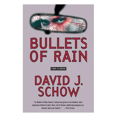 "Bullets of Rain" - "" ("Schow David J.")