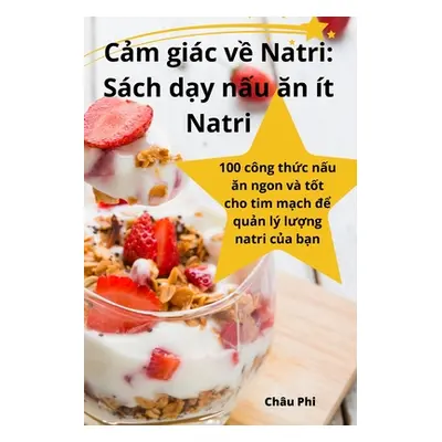 "Cảm gic về Natri: Sch dạy nấu ăn t Natri" - "" ("Chu Phi")