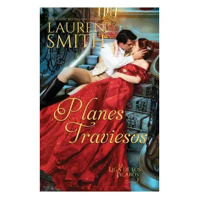 "Planes Traviesos" - "" ("Smith Lauren")