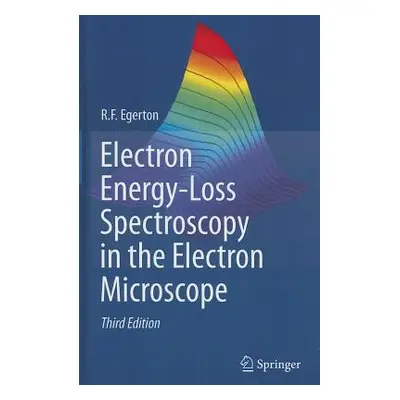 "Electron Energy-Loss Spectroscopy in the Electron Microscope" - "" ("Egerton R. F.")