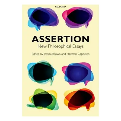 "Assertion: New Philosophical Essays" - "" ("Brown Jessica")