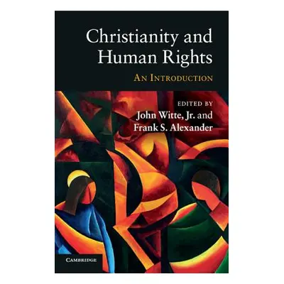 "Christianity and Human Rights: An Introduction" - "" ("Witte Jr John")