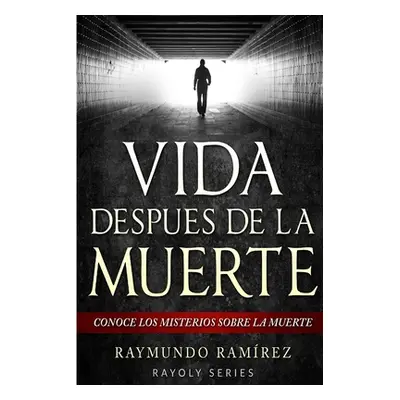 "Vida Despues De La Muerte" - "" ("Ramirez Raymundo")