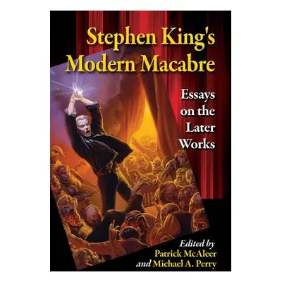 "Stephen King's Modern Macabre" - "" ("McAleer Patrick")