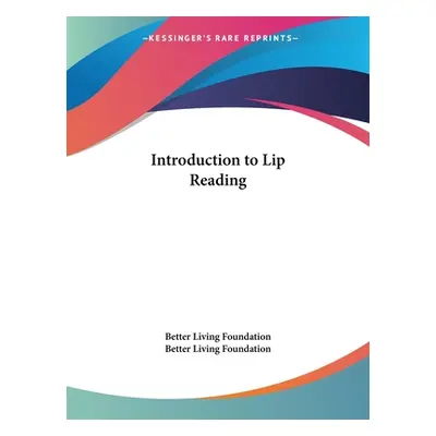 "Introduction to Lip Reading" - "" ("Better Living Foundation")