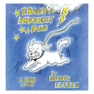 "Brady's Midnight Run" - "" ("Elster Patrick")