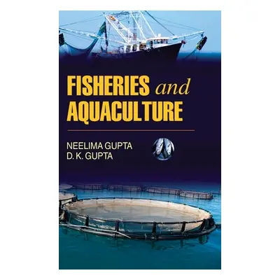 "Fisheries and Aquaculture" - "" ("Gupta Neelam")