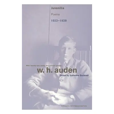 "Juvenilia: Poems, 1922-1928" - "" ("Auden W. H.")